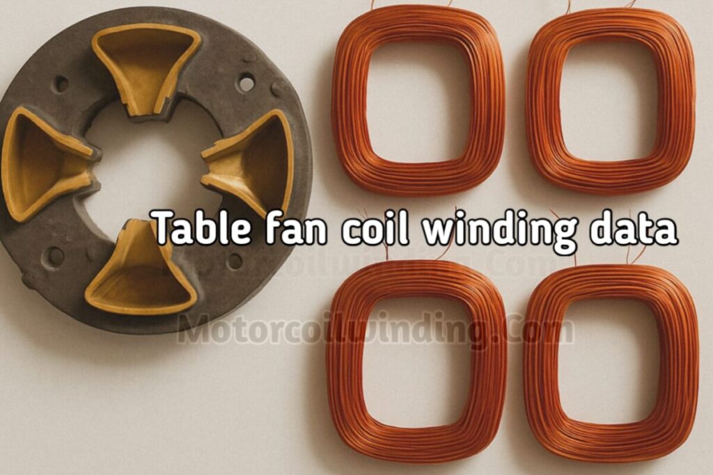 Table Fan 4 Coil Winding Data